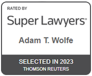 Rated by Super Lawyers | Adam T. Wolfe | Selected in 2023 | Thomson Reuters